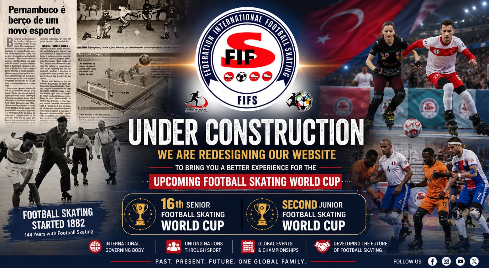 FIFS - Under Construction - We are redesigning our website for the upcoming Football Skating World Cup